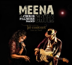 Cryle Meena & Chris Fillmore Band - In Concert