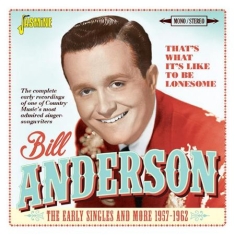 Bill Anderson - That's What It's Like To Be Lonesom