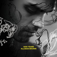 Brown Allman - 1000 Years