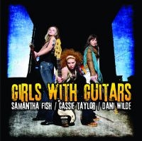 Fish Taylor Wilde - Girls With Guitars
