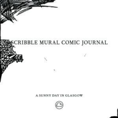 A Sunny Day In Glasgow - Scribble Mural Comic Journal