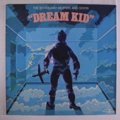 Sutherland Bros. & Quiver - Dream Kid