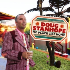 Stanhope Doug - No Place Like Home