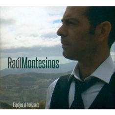 Montesinos Raul - Espejos Al Horizonte