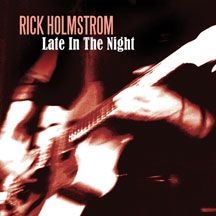 Holmstrom Rick - Late In The Night