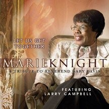 Knight Marie - Let Us Get Together in the group CD / RNB, Disco & Soul at Bengans Skivbutik AB (2396830)