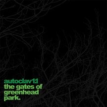 Autoclav1.1 - Gates Of Greenhead Park in the group VINYL / Pop at Bengans Skivbutik AB (2396946)