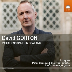Longbow Peter Sheppard Skærved St - Variations On John Dowland