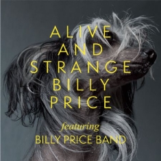 Price Billy - Alive And Strange
