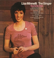 Minnelli Liza - Singer: Expanded Edition