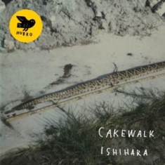 Cakewalk - Ishihara