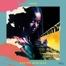 Somi - Petite Afrique in the group OUR PICKS / Stocksale / CD Sale / CD Misc. at Bengans Skivbutik AB (2403245)