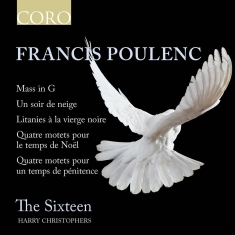 The Sixteen Harry Christophers - Mass In G, Litanies À La Vierge Noi