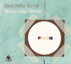 Skinner David Arthur - Skinner Plays Skinner