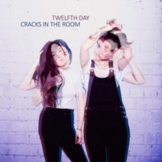 Twelfth Day - Cracks In The Room
