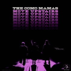 Como Mamas - Move Upstairs