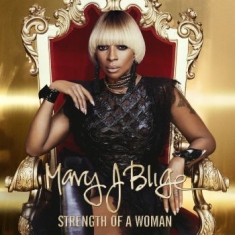 Mary J. Blige - Strength Of A Woman