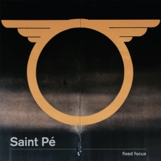 Saint Pe - Fixed Focus