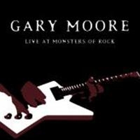 GARY MOORE - LIVE AT MONSTERS OF ROCK