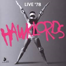 Hawklords - Live 1978