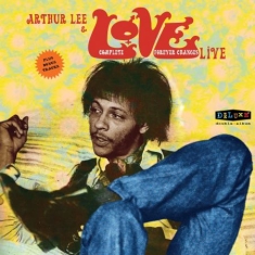 Lee Arthur & Love - Complete Forever Changes Live