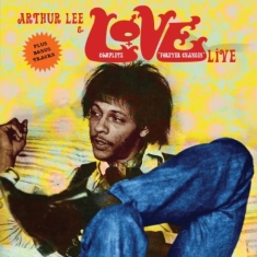 Lee Arthur & Love - Complete Forever Changes Live
