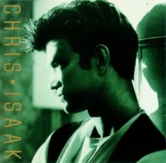 Isaak Chris - Chris Isaak
