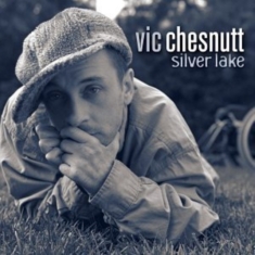 Chesnutt Vic - Silver Lake