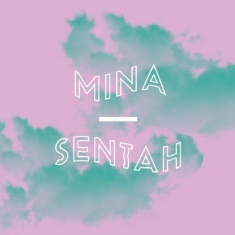 Mina - Sentah