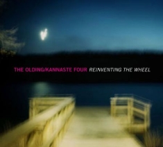 Olding/Kannaste Four - Reinventing The Wheel