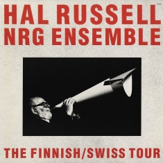 Hal Russell Mars Williams  Brian Sa - Hal Russel Ngr Ensemble Finnish/Swi