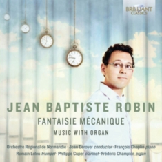 Jean-Baptiste Robin Romain Leleu - Fantaisie Mécanique