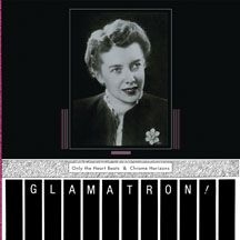 Glamatron - Only The Heart Beats & Chrome Horiz in the group OTHER / Övrigt /  at Bengans Skivbutik AB (2443780)