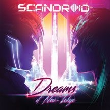 Scandroid - Dreams Of Neo-Tokyo