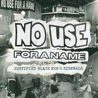 No Use For A Name - Justified Black Eyes (Single 7