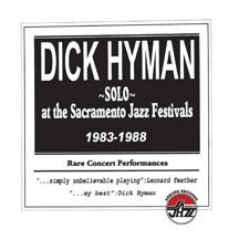 Hyman Dick - Solo At The Sacramento Jazz Festiva in the group OTHER / Övrigt /  at Bengans Skivbutik AB (2443826)