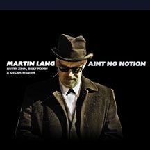 Lang Martin - Ain't No Notion in the group CD / Jazz/Blues at Bengans Skivbutik AB (2443835)