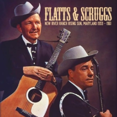 Flatts And Scruggs - New River Ranch 1959-61