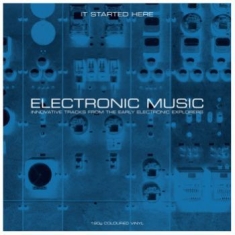 Various Artists - Electronic Music..It Started Here
