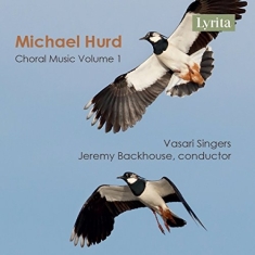 Vasari Singers Jeremy Backhouse - Choral Music Vol. 1