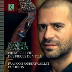 François Joubert-Caillet L'acheron - Premier Livre Des Pièces De Viole (