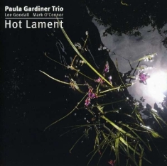 Gardiner Paul -Trio- - Hot Lament