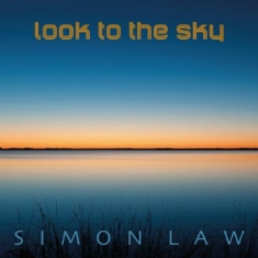 Law Simon - Look To The Sky