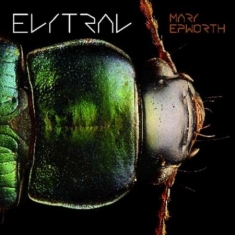 Epworth Mary - Elytral