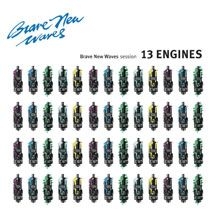 13 Engines - Brave New Waves Session