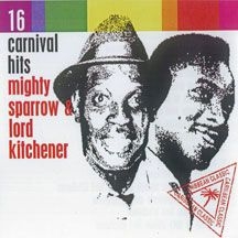 Mighty Sparrow & Lord Kitchener - 16 Carnival Hits in the group CD / Reggae at Bengans Skivbutik AB (2478667)