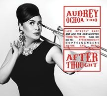 Ochoa Audrey (Trio) - Afterthought in the group CD / Jazz/Blues at Bengans Skivbutik AB (2478731)