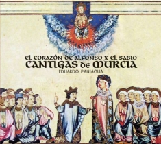Paniagua Eduardo - Cantigas De Murcia