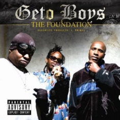 Geto Boys - Foundation