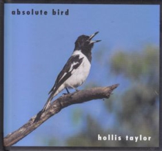 Taylor Hollis - Absolute Bird in the group CD / Jazz/Blues at Bengans Skivbutik AB (2491920)